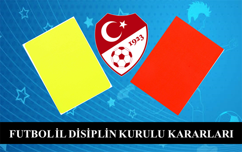 FUTBOL İL DİSİPLİN KURULU KARARLARI 24.04.2026 / 2025-2026-29