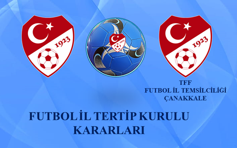 FUTBOL İL TERTİP KURULU KARARLARI 12.05.2026