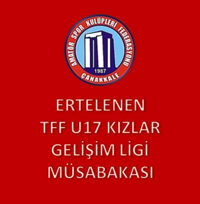 ERTELENEN TFF U 17 KIZLAR GELİŞİM LİGİ MÜSABAKASI  